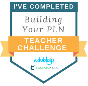 Edublogs Professional Learning Network Teacher Challenge badge earned in 2019
