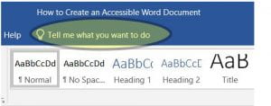 At the top of the Word document you can type "accessibility" in the space "Tell me what you want to do." 